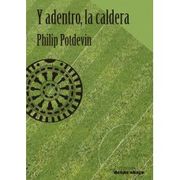 Y ADENTRO, LA CALDERA