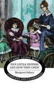 Five Little Peppers and how they grew (en Inglés)