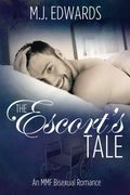 The Escort's Tale: An mmf Bisexual Romance (en Inglés)