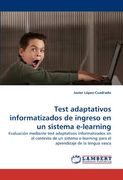 test adaptativos informatizados de ingreso en un sistema e-learning