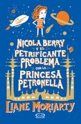 Nicola Berry y el Petrificante Problema con la Princesa Petronella