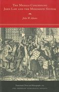 the medals concerning john law and the mississippi system (en Inglés)