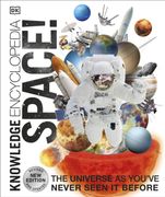 Knowledge Encyclopedia Space! The Universe as You'Ve Never Seen it Before 