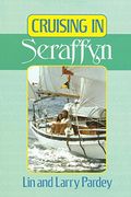 Cruising in "Seraffyn" 