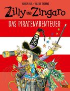 Zilly und Zingaro. Das Piratenabenteuer (en Alemán)