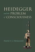 Heidegger and the Problem of Consciousness (en Inglés)