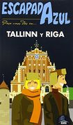 Escapada Azul. Tallin Y Riga