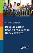 A Study Guide for Douglas Carter Beane's "As Bees in Honey Drown" (en Inglés)