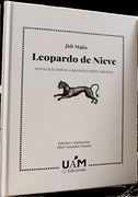 Leopardo de Nieve: Antología Poética Bilingüe Chino-Español (Fuera de Colección)