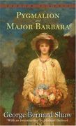 Pygmalion and Major Barbara (Bantam Classics) 