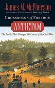 Crossroads of Freedom: Antietam (Pivotal Moments in American History) (en Inglés)