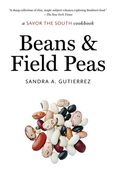 Beans and Field Peas: a Savor the South cookbook (en Inglés)