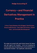 Currency - and Financial Derivative Management in Practice: Hedge Accounting III
