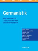 Germanistik: Sprachwissenschaft - Literaturwissenschaft - Schlüsselkompetenzen (en Alemán)