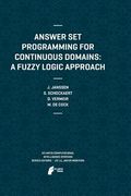Answer Set Programming for Continuous Domains: A Fuzzy Logic Approach (en Inglés)