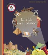 La Vida en el Pasado (Mundo Maravilloso) (in Spanish)