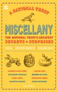 A National Trust Miscellany: The National Trust's Greatest Secrets & Surprises (en Inglés)