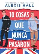 10 Cosas que Nunca Pasaron
