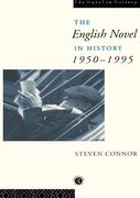 the english novel in history, 1950 to the present (en Inglés)