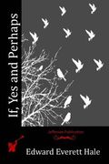 If, Yes and Perhaps (en Inglés)