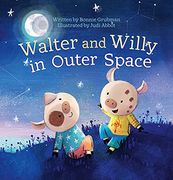 Walter and Willy in Outer Space: 3 (Walter and Willy, 3) (en Inglés)