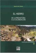 El Hierro. De la Prehistoria a la Colonizacion