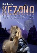 Kezana: Tome II: La conjuration (en Francés)