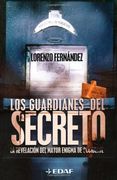 Guardianes del Secreto, los (Mundo Mágico y Heterodoxo)