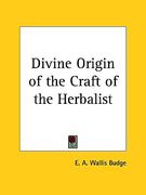divine origin of the craft of the herbalist (en Inglés)
