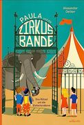 Paula und die Zirkusbande: Das Rätsel um die Elefantendame (en Alemán)