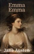 Emma - Emma: Texto Paralelo Bilingüe - Bilingual Edition: Inglés - Español