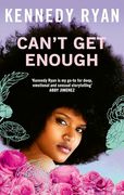 Can’T get Enough: A Forbidden Romance Brimming With Angst, Heat, and Hope. (Skyland)