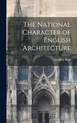 The National Character of English Architecture (en Inglés)