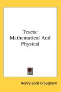 tracts: mathematical and physical (en Inglés)