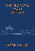 The old U(Va) and i: 1961-1965 (en Inglés)