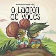 O Ladrón de Voces (Fardel dos Soños) (en Gallego)