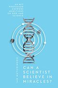 Can a Scientist Believe in Miracles? An mit Professor Answers Questions on god and Science (Veritas Books) (en Inglés)