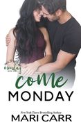 Come Monday (en Inglés)