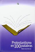 protestantismo en 100 palabras