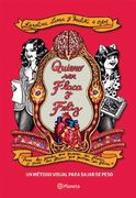 Quiero ser Flaca y Feliz - Karolina Lama,Marcela Trujillo - Planeta