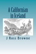 A Californian in Iceland (en Inglés)