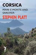 Corsica Mare e Monte and Sardinia (en Inglés)