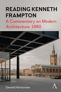 Reading Kenneth Frampton: A Commentary on 'modern Architecture', 1980 (en Inglés)