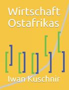Wirtschaft Ostafrikas (en Alemán)