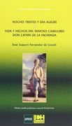 Noches Tristes Y Día Alegre. Vida Y Hechos Del Famoso Caballero Don Catrín De La Fachenda (CLÁSICOS HISPANOAMERICANOS)