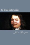 The life and death of badman (en Inglés)