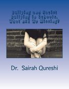 Bullying and Racist Bullying in Schools, What ARE We Missing?