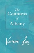 the countess of albany (en Inglés)