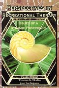 perspectives in recreational therapy: issues of a dynamic profession (en Inglés)