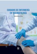 Cuidados de Enfermería en Traumatología (Enfermeria)
